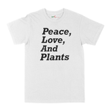 PEACE, LOVE, AND PLANTS TEE