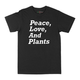 PEACE, LOVE, AND PLANTS TEE